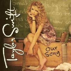 Our Song (Taylor Swift song) - Wikipedia