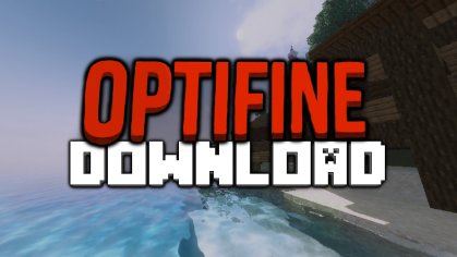 OptiFine 1.19, 1.19.2 → 1.18.2 for Minecraft - Download