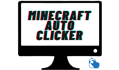 Minecraft Auto Clicker [NO BAN] - Download Latest Version