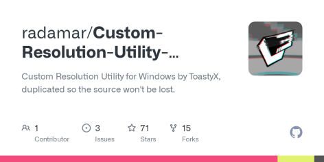 GitHub - radamar/Custom-Resolution-Utility-ToastyX: Custom Resolution Utility for Windows by ToastyX, duplicated so the source won't be lost.