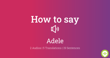 How to pronounce adele in German | HowToPronounce.com