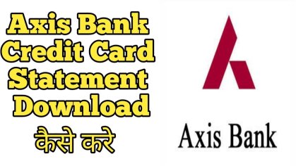 How To Download Axis Bank Credit Card Statement | Axis Bank Credit Card Statement Download Kaise Kre - YouTube