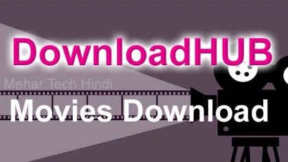 DownloadHub 2022 - 300MB Bollywood Movies Download