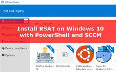 Install RSAT on Windows 10 through PowerShell and SCCM | Syst & Deploy 