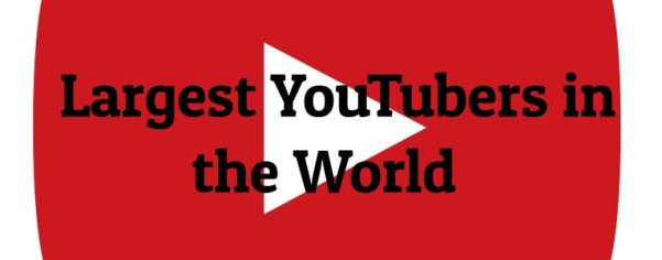 10 Largest YouTubers in the World - Largest.org