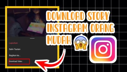 Cara Download Story Instagram (Sg) Orang lain - YouTube