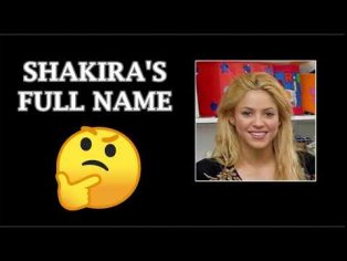 Shakira Full Name - YouTube
