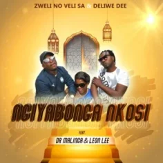 DOWNLOAD Zweli No Veli SA & Deliwe Dee – Ngiyabonga Nkosi ft. Dr Malinga & Leon Lee : SAMSONGHIPHOP