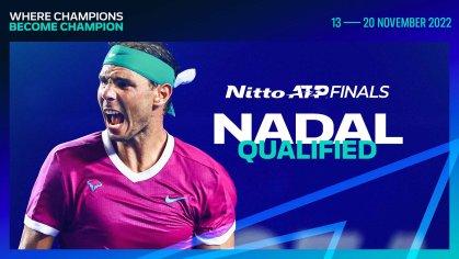 Nadal Nitto ATP Finals 2022 Qualification | News Article | Nitto ATP Finals | Tennis