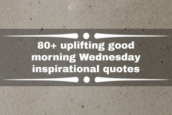 80+ uplifting good morning Wednesday inspirational quotes and messages - YEN.COM.GH