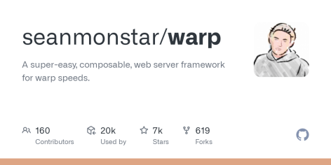 GitHub - seanmonstar/warp: A super-easy, composable, web server framework for warp speeds.