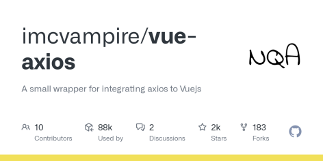 GitHub - imcvampire/vue-axios: A small wrapper for integrating axios to Vuejs
