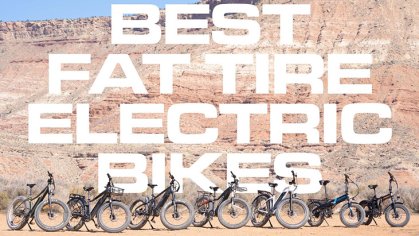 Best Fat Tire Electric Bikes 2022 - Electric Bike Report