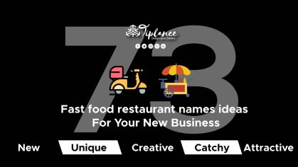 73 Fast food restaurant names ideas For Your New Business - Tiplance