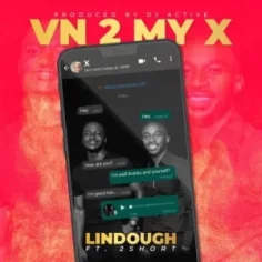 DOWNLOAD Lindough – Vn 2 My Ex ft. 2short : SAMSONGHIPHOP