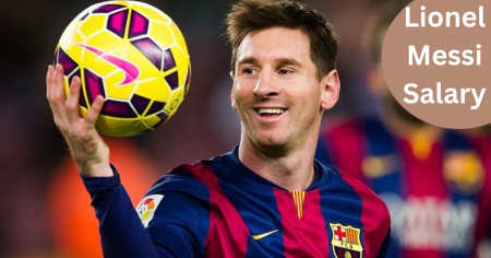 Lionel Messi Salary: How Much Will He Be Paid In 2023?