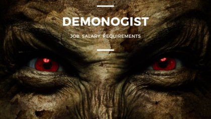Demonologist – Job, Salary, Requirements – Improve Magic