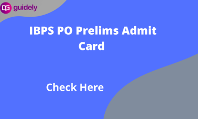 IBPS PO Prelims Admit Card 2022: Download Call Letter Here