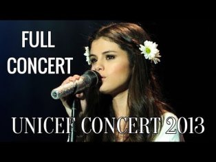 Selena Gomez - Unicef Concert 2013 (Full Concert) - YouTube