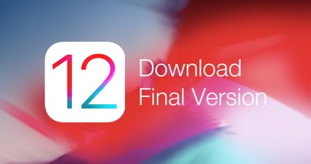 Download iOS 12 for iPhone, iPad, iPod touch - Final IPSW [Direct Links]