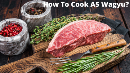 How To Cook A5 Wagyu - The Tasty Hub