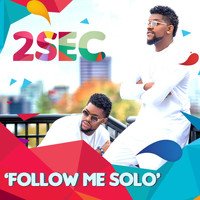 Follow Me Solo (2016) | 2sec | MP3 Musikdownloads | 7digital Deutschland