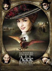 Adèle Blanc-Secin uskomattomat seikkailut (2010) - IMDb