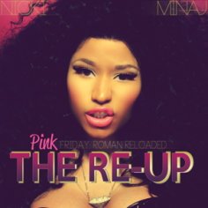 Pink Friday: Roman Reloaded – The Re-Up - Wikipedia