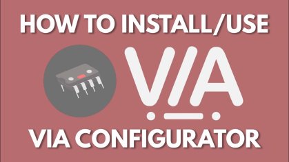 How to Install/Use VIA Configurator (Tutorial) - YouTube