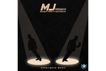 Download MJ remix - New music by Bad Boy Timz (feat. Mayorkun) [MP3] - Sidomex Entertainment
