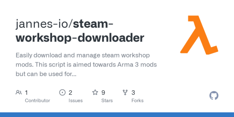 GitHub - jannes-io/steam-workshop-downloader: Easily download and manage steam workshop mods. This script is aimed towards Arma 3 mods but can be used for any game.