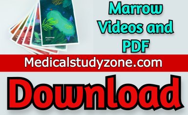 Marrow Edition 5 Videos and PDF 2022 Free Download - Medical Study Zone