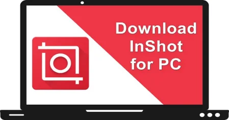 How to Download InShot Video Editor for PC?