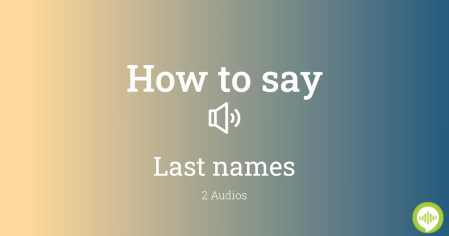 How to pronounce last names | HowToPronounce.com