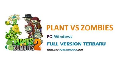 Download Plant Vs Zombie 2 PC Full Version – GigaPurbalingga