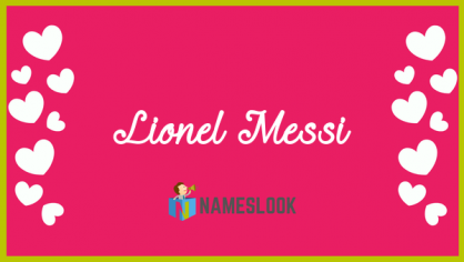 Lionel messi Meaning, Pronunciation, Origin and Numerology - NamesLook
