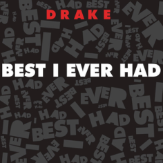 Best I Ever Had (Drake song) - Wikipedia