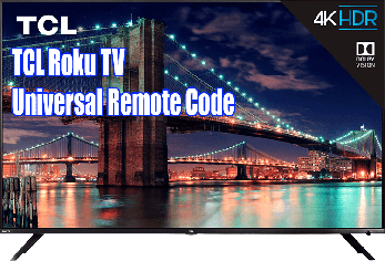 TCL Roku TV Universal Remote Code [The Full List]