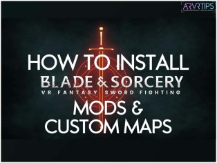 How to Install Blade and Sorcery Mods [2020 Step-by-Step]