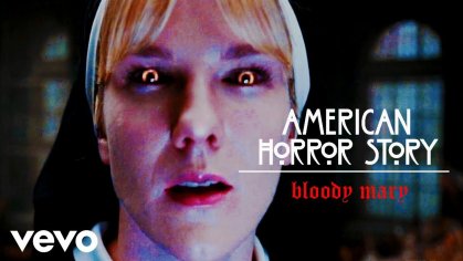 Bloody Mary - American Horror Story (Lady Gaga ft. Sister Mary Eunice) - YouTube
