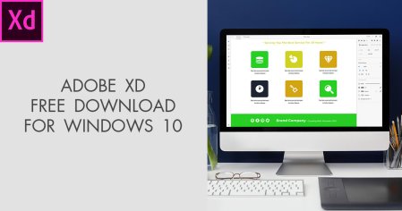 Adobe XD Free Download For Windows 10