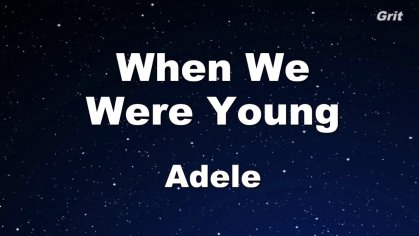 When We Were Young - Adele  Karaoke ãWith Guide MelodyãInstrumental - YouTube