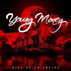 Young Money: Rise of an Empire - Wikipedia