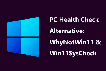 PC Health Check Alternatives: Check Windows 11 Compatibility