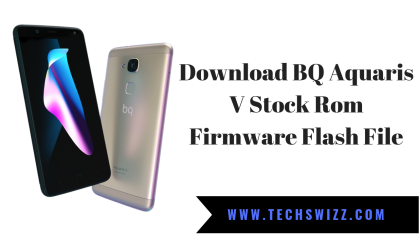 Download BQ Aquaris V Stock Rom Firmware Flash File ~ Techswizz