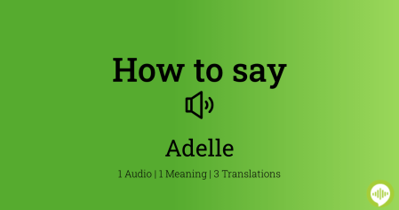 How to pronounce Adelle | HowToPronounce.com