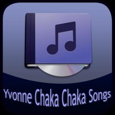 Yvonne Chaka Chaka Songs APK for Android Download