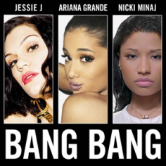 Bang Bang (Jessie J, Ariana Grande and Nicki Minaj song) - Wikipedia