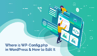 Where Is WP-Config.php File Located & How To Edit It?