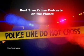 100 Best True Crime Podcasts You Must Follow in 2022
